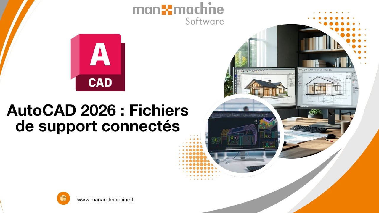 AutoCAD 2026 : Fichiers de support connectés - AutoCAD - Dessein-Tech